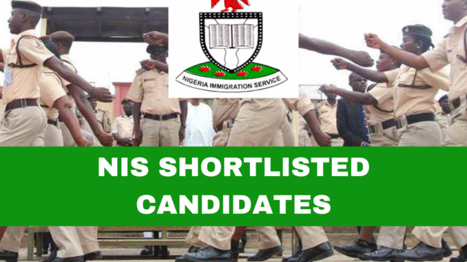 Nigeria Immigration Service (NIS) Shortlisted Candidates